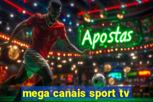 mega canais sport tv